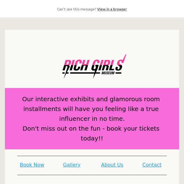 🤩 Book your visit to Rich Girls Museum & Icy Rich Girls Museum!