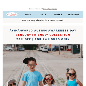 World Autism Awareness Day | 20% off Sensory Friendly Collection | For 24  hours only