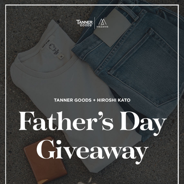 Enter Our Father's Day Giveaway
