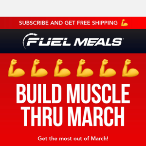 Build up Your Muscle through March 💪