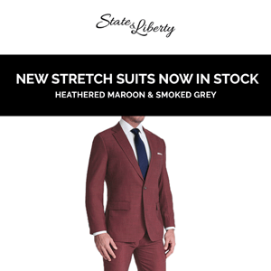 New Stretch Suits Now In Stock