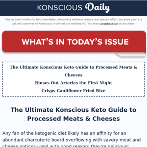 The Ultimate Konscious Keto Guide to Processed Meats & Cheeses