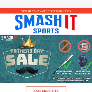 🚨 Smash It Sports Fathers Day Sale is almost over!!