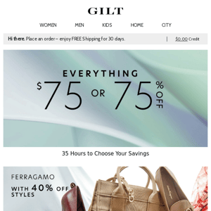 You Pick: Everything $75 or 75% Off