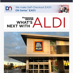 A New Era for ALDI; Why Discounter Poses a Threat to Grocers Across U.S.