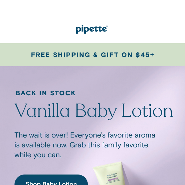 Vanilla Baby Lotion is back in stock!