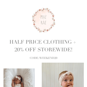 Last Chance - Half Price Clothing + 20% Off!