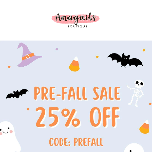 PRE-FALL SALE! 25% OFF SITEWIDE