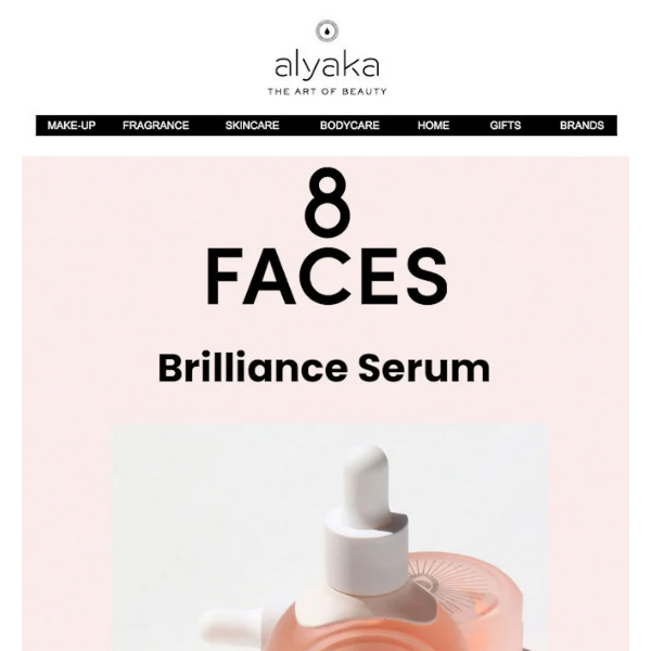 Hi, Alyaka! 🥳  New! 8 Faces Brilliance Serum!✨💫 🥰