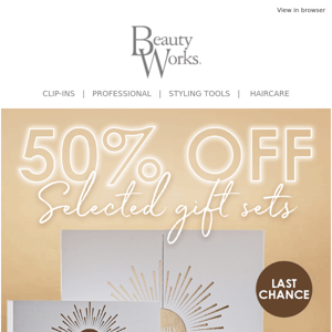 Last few days to save 50% on giftsets Beauty Works!