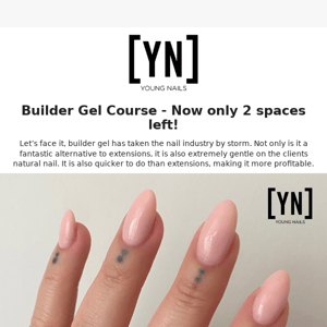 2 Spaces Left - Builder Gel Class💅