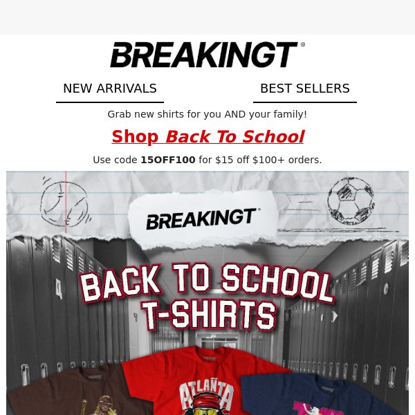 Get $15 OFF New Shirts: BreakingT's Back To School Sale! 📚