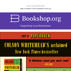 Colson Whitehead’s brilliant bestseller now in paperback