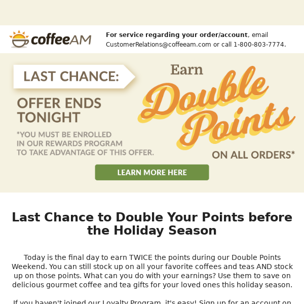 Last Chance to Earn Double Points!