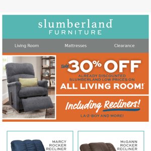It’s recliner season! Right now, all recliners are 30% off at Slumberland. Shop La-Z-Boy and more!