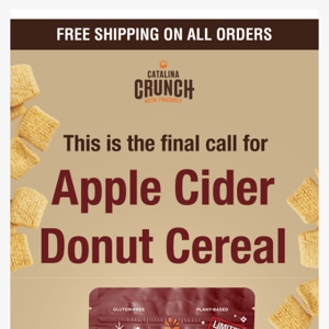 🚨 FINAL CHANCE: Apple Cider Donut Cereal