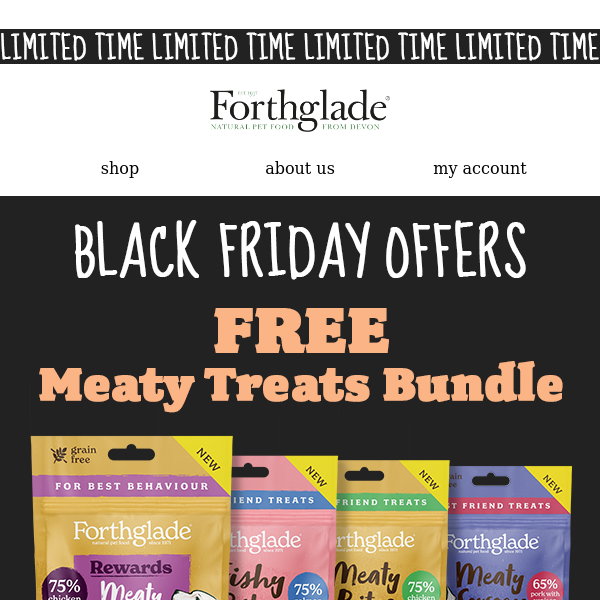 Black Friday Offer: FREE Meaty Treats Bundle