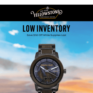 LOW INVENTORY WARNING ⚠️