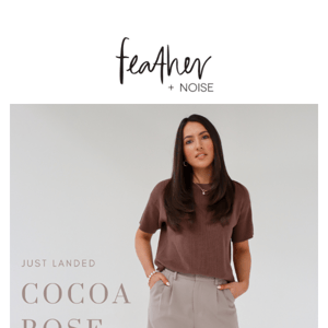 Just Landed | Cocoa Rose Edit.