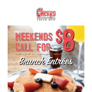 Weekend Special! $8 Brunch Entrées!