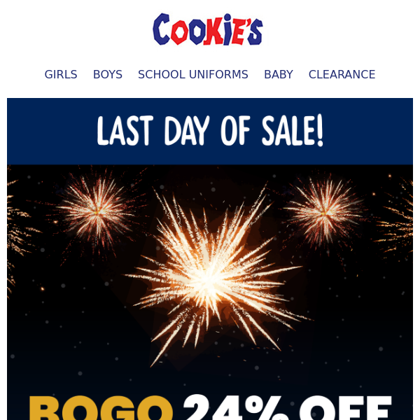 Last day for BOGO 24% off on all your favorites. Shop now!