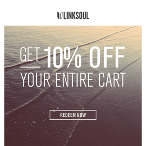 Get 10% off your entire cart