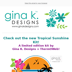 Tropical Sunshine Kit- Now available! 🌺