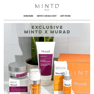 EXCLUSIVE |  MINTD X MURAD Edit