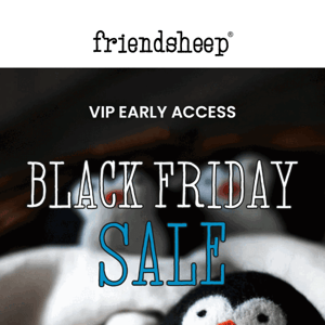 ✨ VIP Black Friday Early Access: 20% Off Sitewide ✨