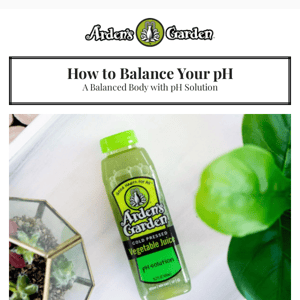 How Balancing Your pH Benefits Your Body! 🌿