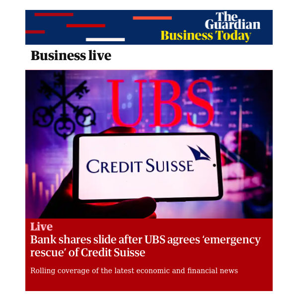 Business Today: Bank shares slide after UBS agrees ‘emergency rescue’ of Credit Suisse