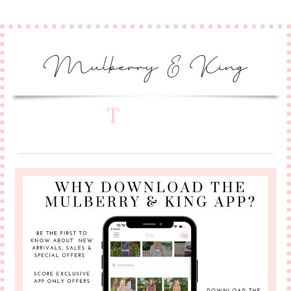 A New way to shop: The Mulberry & King App 📱💗