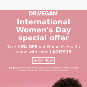 EXCLUSIVE OFFER for International Women's Day