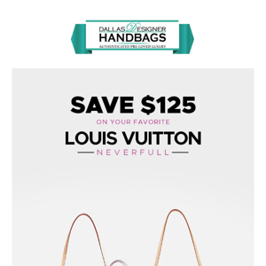 Flash Sale | Save $125 on LV Neverfull bag