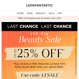 FINAL DAY🏃 Up to 25% Off The Big Beauty SALE
