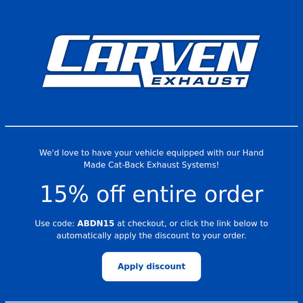 Carven Exhaust 15% Discount on us! - Carven Exhaust