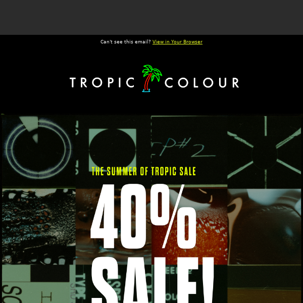 Final Days: Summer of Tropic Sale