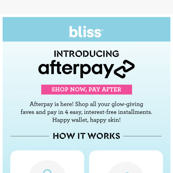 Afterpay Is Here! 👏 - Bliss