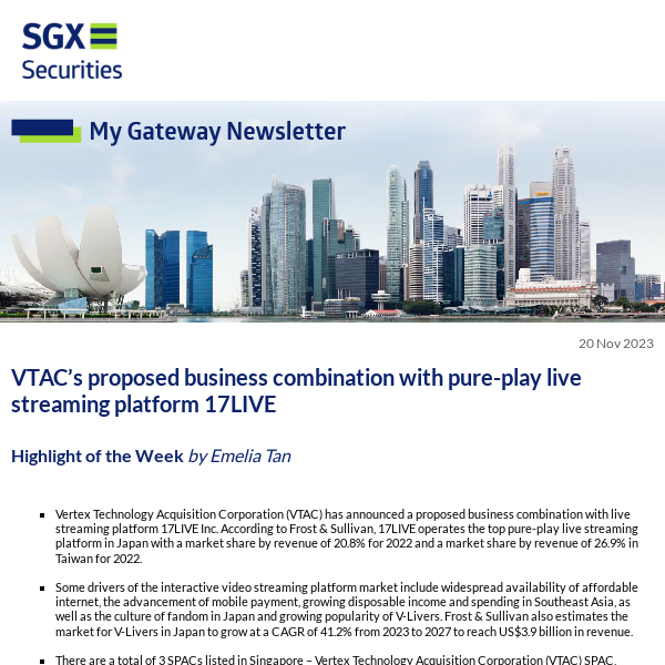 <ADV> VTAC’s proposed business combination with pure-play live streaming platform 17LIVE