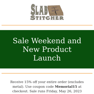 Sale Weekend and New Product Launches