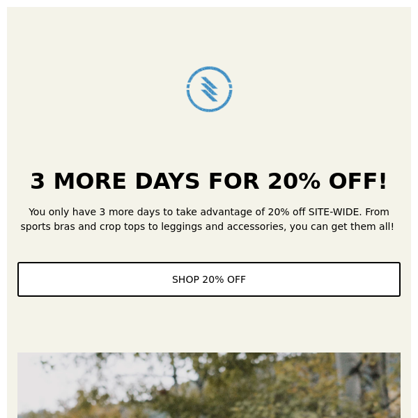 3 more days to get 20% off SITE-WIDE !