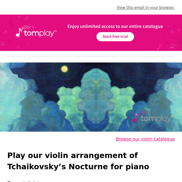 🎻 New sheet music: Play Tchaikovsky’s Nocturne