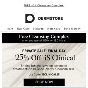 Final Day: 25% Off iS Clinical