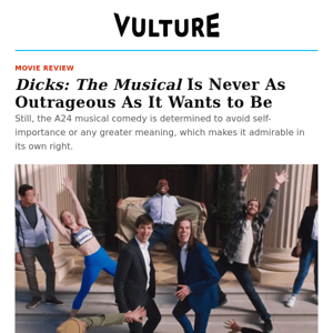 ‘Dicks: The Musical’ Is Never As Outrageous As It Wants to Be