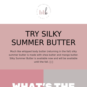 Finally! We're back! And with silky summer butter!