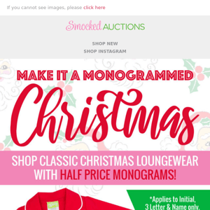 24 Hours Only! New Christmas PJs with Half Price Mono!