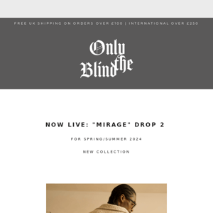 Now Live: The second instalment of the "MIRAGE" collection. 🌴