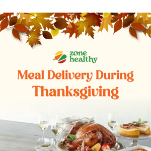 Important information about your meal delivery during Thanksgiving 🦃