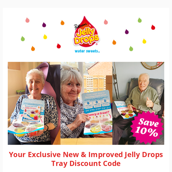Your exclusive new Jelly Drops Tray discount code is enclosed