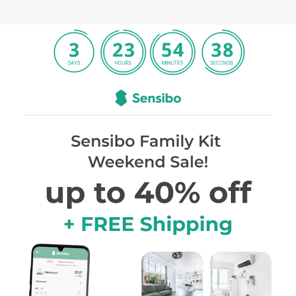 Weekend Exclusive: Elevate Home Comfort with Sensibo Family Kits. Get Free Shipping + Up to 40% Off!